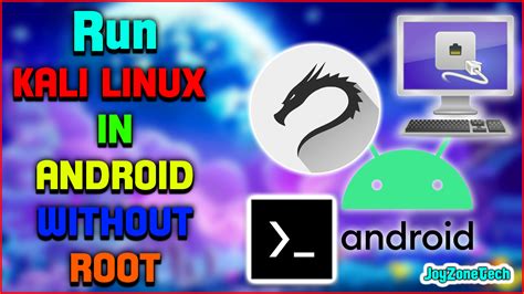 How To Install And Run Kali Linux In Android Without Root