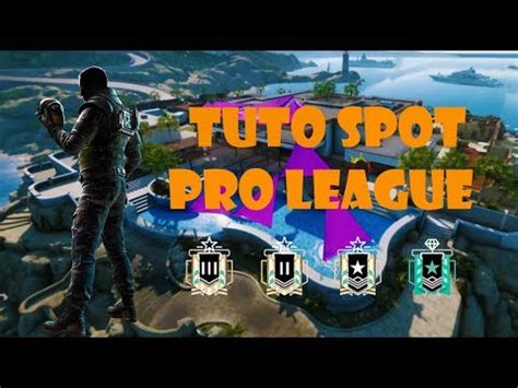 Tuto Spot Pro League Sur Littoral Rainbow Six Si Ge Youtube