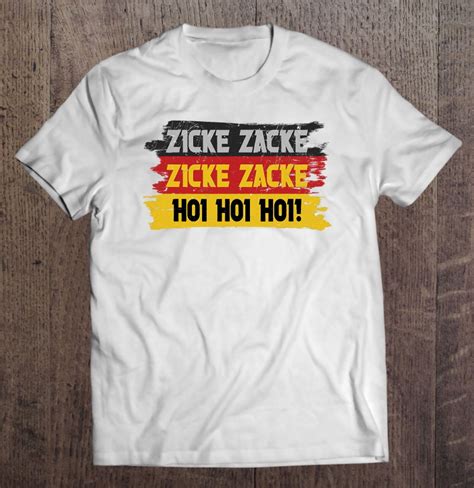 Zicke Zacke Hoi Hoi Hoi German Drinking Toast Oktoberfest T Shirts