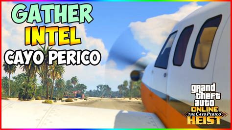 Cayo Perico Heist Gather Intel Walkthrough Gta V Online Youtube