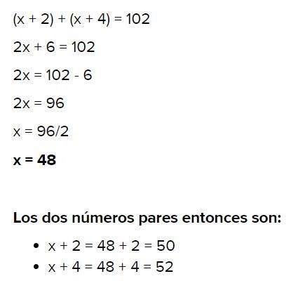 La Suma De Dos N Meros Pares Consecutivos Es Halla Esos N Meros