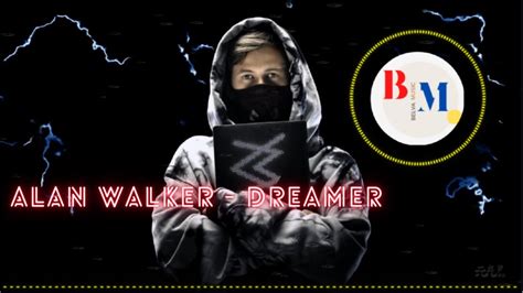 Alan Walker - Dreamer - YouTube