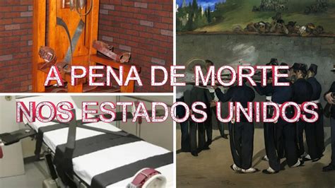 A HISTÓRIA DA PENA DE MORTE NOS ESTADOS UNIDOS - YouTube