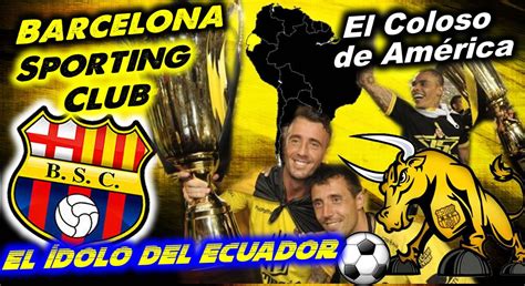 El Barcelona Sporting Club con sede en Guayaquil es el club más