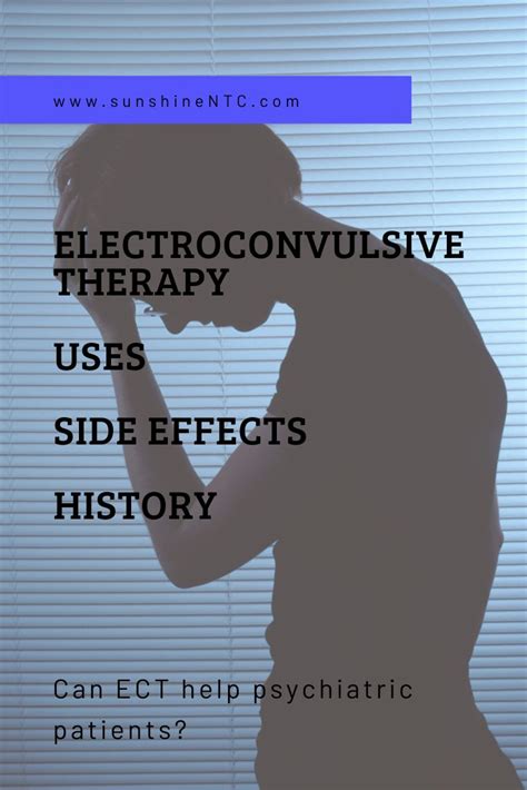 Electroconvulsive Shock Therapy Indications History Side Effects And More Therapy Side