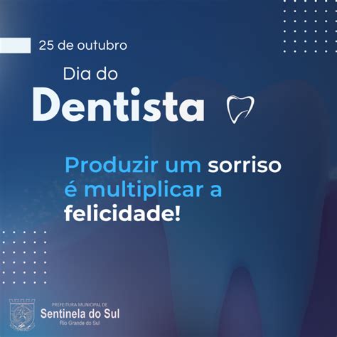 Que Dia é Dia Do Dentista - 7