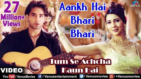 AANKH HAIN BHARI BHARI LYRICS - Tum Se Achcha Kaun Hai - Kumar Sanu | LyricsBogie