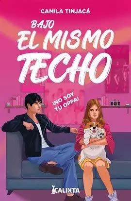 Bajo el mismo techo Ebook by Camila Tinjacá hoopla