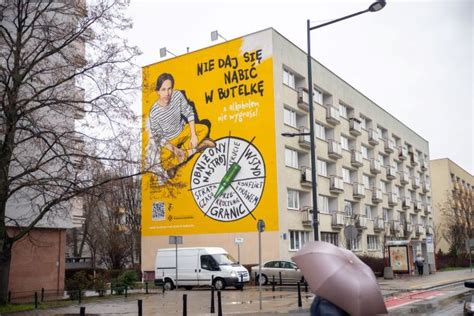 Nie Daj Si Nabi W Butelk Nowy Ruchomy Mural W Warszawie