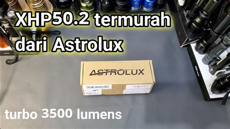 Astrolux St Xhp Senter Super Terang Kecil Review Dan Test Youtube