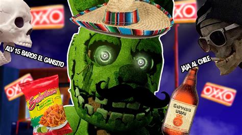 El Fnaf Mexicano Con Calacas Chidas Calacas Chidas Horas Extra Youtube