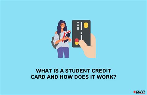 What Is A Student Credit Card And How Does It Work Savvy New Canadians