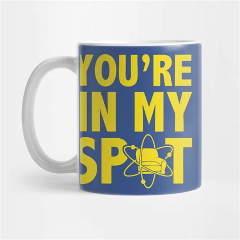 Sheldon's Spot - The Big Bang Theory - Mug | TeePublic