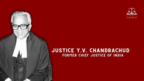 LawBeat | ‘THE IRON HANDS’: Remembering Justice Y. V. Chandrachud and ...