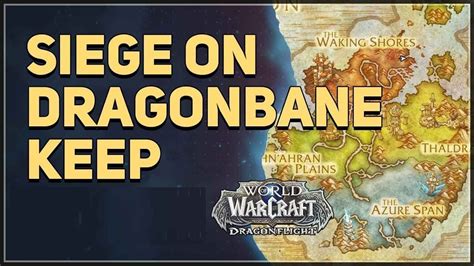 Complete The Siege Of Dragonbane Keep