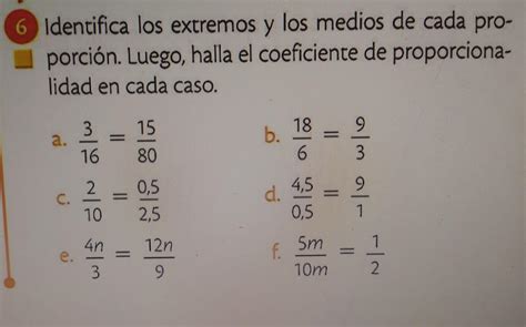 Identifica Los Extremos Y Los Medios De Cada Proporci N Luego Halla El