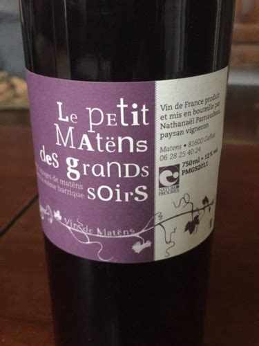 Domaine de Matëns Le Petit Matëns des Grands Soirs Vivino