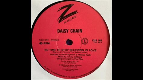 Daisy Chain No Time To Stop Believing In Love YouTube