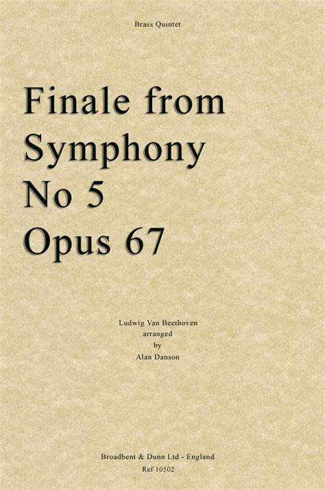 Beethoven Finale From Symphony No 5 Opus 67 Brass Quintet