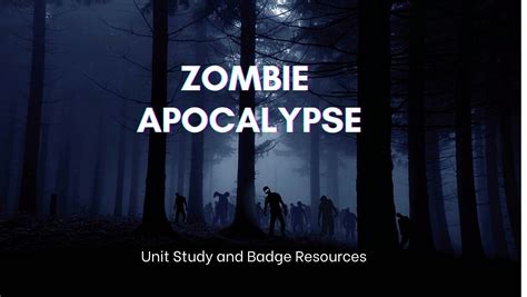 How To Survive A Zombie Apocalypse Unit Study And Badge Resources