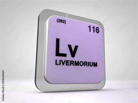 Livermorium - , - chemical element periodic table 3d illustration Stock ...