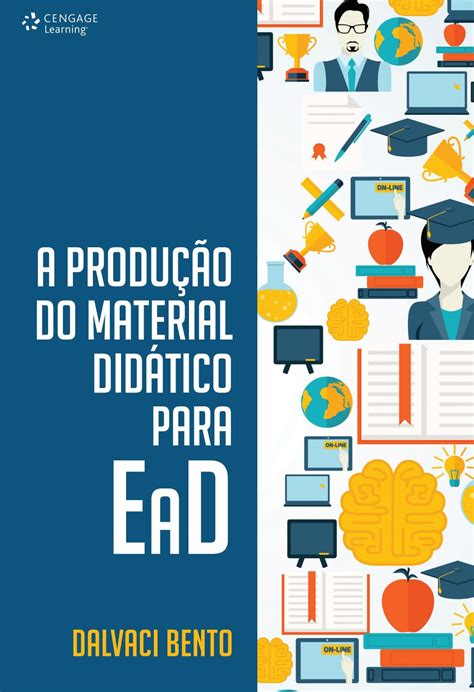 Producao de Materiais Didáticos Para EaD by Cengage Brasil - Issuu