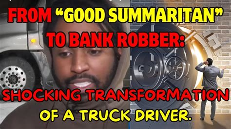 Truck Driver Robs Bank Standoff With Police Ends In Tragedy Youtube