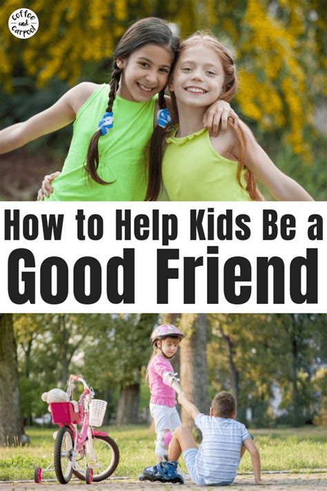 How To Help Kids Be A Good Friend Artofit