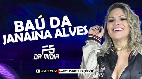 Ba Da Janaina Alves Fg Da Midia Jana Na Alves Ex Forr Real Youtube