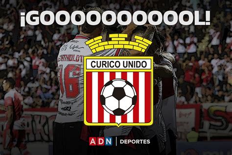 Radio Adn On Twitter En Vivo Goool De Curic Unido