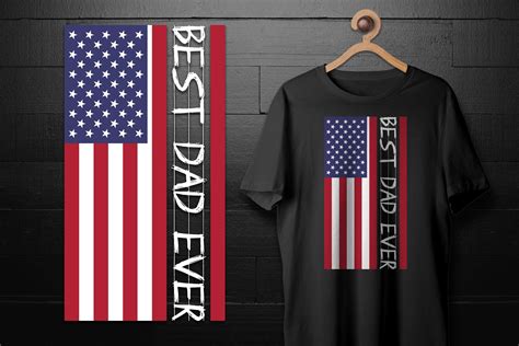 Fathers Day Best Dad Ever American Flag Graphic By Teebay Tees