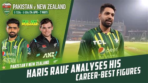 Haris Rauf Analyses His Career Best Figures 🙌 Pcb M2b2t Youtube