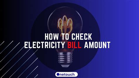 How To Check Electricity Bill Amount Quickly In Ways Onetouch Ng