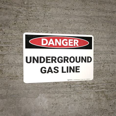 Danger Underground Gas Line Wall Sign