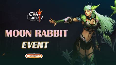 HOT EVENT Moon Rabbit Era Of Lorencia MU Mobile YouTube