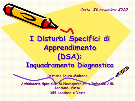 I Disturbi Specifici Di Apprendimento DSA Inquadramento Diagnostico