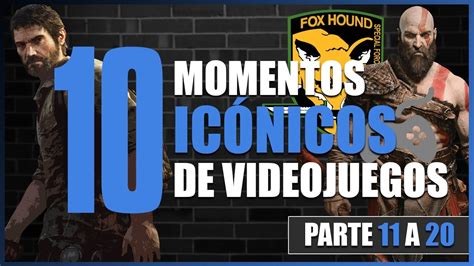 10 Momentos Iconicos En Los Videojuegos Parte 2 🔥 Youtube