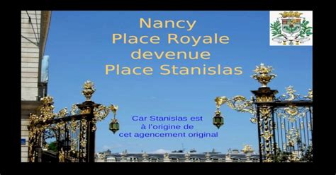 Nancy Place Royale Devenue Place Stanislas Car Stanislas Est à Lorigine