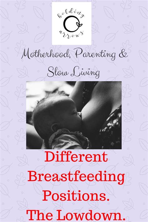 Different Breastfeeding Positions The Lowdown Breastfeeding Positions Breastfeeding