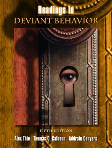 Readings In Deviant Behavior Th Edition Thio Alex D Calhoun