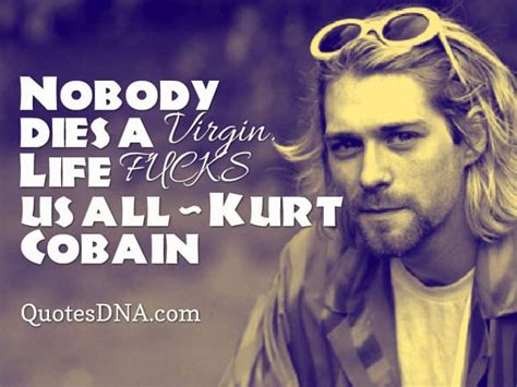 Kurt Cobain Quotes Quotevill