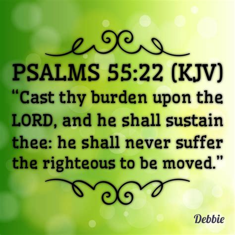 Psalms Kjv Cast Thy Burden Upon The Lord And He Shall Sustain