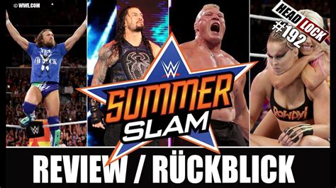 192 WWE SummerSlam 2018 Review Rückblick IST DAS NOCH BIG FOUR