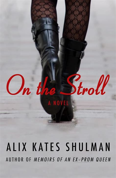 Amazon On The Stroll A Novel EBook Shulman Alix Kates Kindle