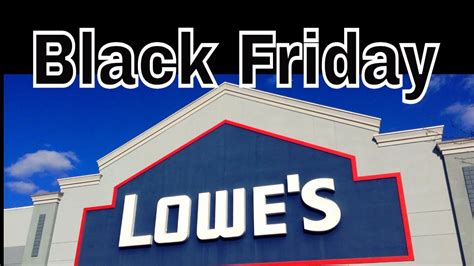 Lowes Black Friday Sales Youtube