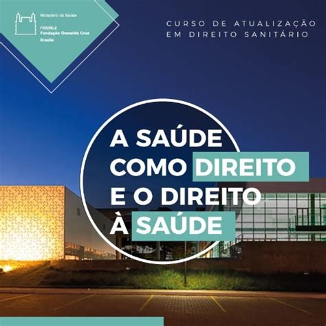 Fiocruz Brasília Oferece Curso De Atualização Em Direito Sanitário