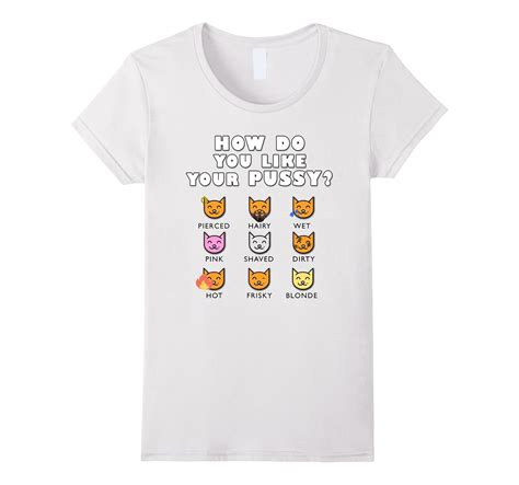 Funny Cat Gift T Shirt Pussy Shirt Hairy Cat Shaved Cat Tee Lvs Loveshirt
