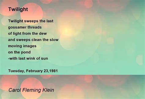 Twilight Poem By Carol Fleming Klein Poem Hunter