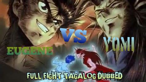 Eugene Vs Yomi Full Fight Tagalog Dubbed YouTube