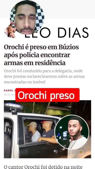 Orochi é Preso Em Búzios Após Polícia Encontrar Armas Em Residência